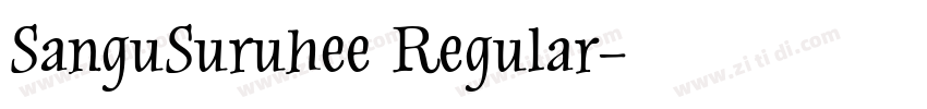 SanguSuruhee Regular字体转换